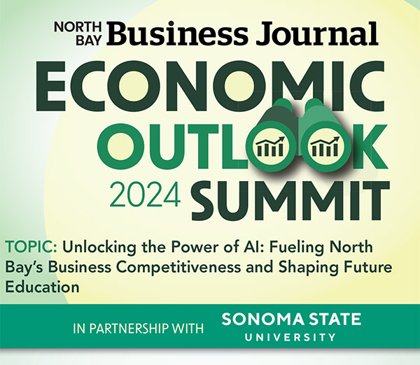 North Bay Business Journal ECONOMIC OUTLOOK 2024 SUMMIT